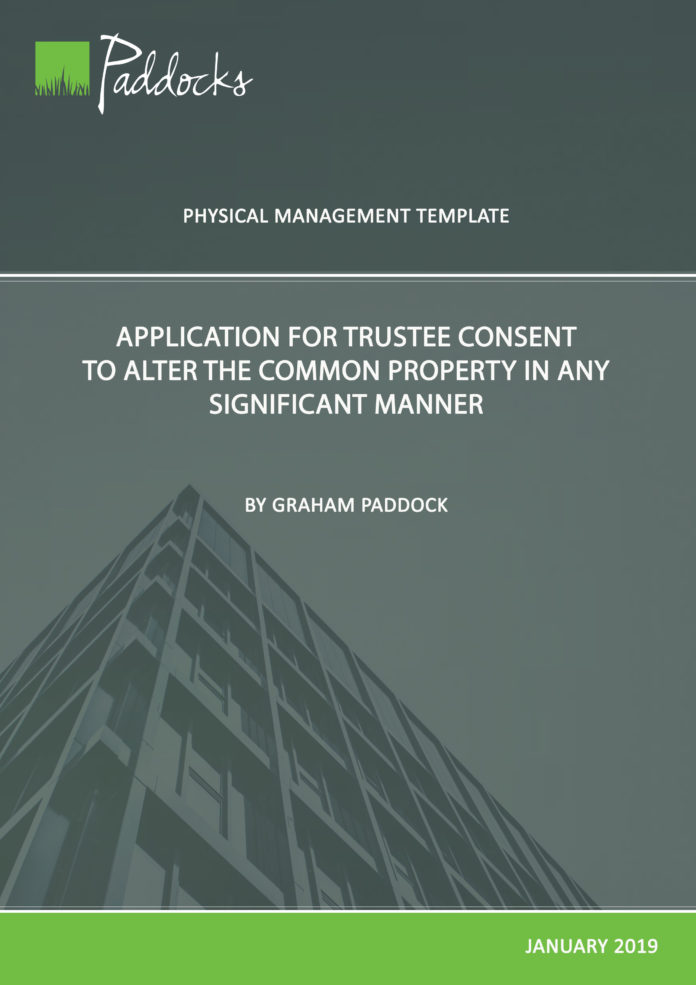 Application for Body Corporate Consent to Alter the Common Property in any Significant Manner
