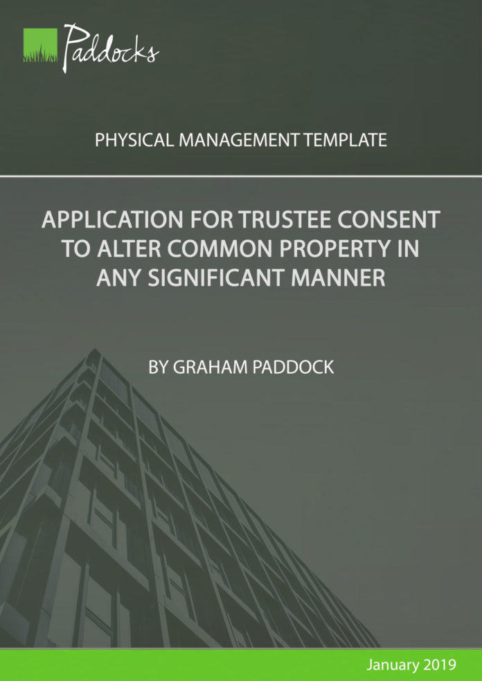 Application for trustee consent to alter common property in any significant manner by Graham Paddock