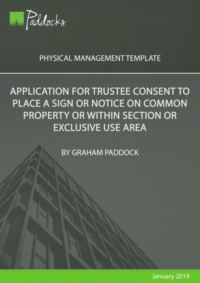 Application for trustee consent to place a sign or notice on common property or within section or EUA