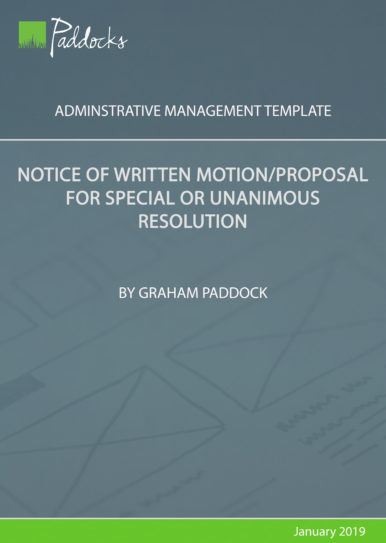 Notice of written motion_proposal for special or unanimous resolution by Graham Paddock
