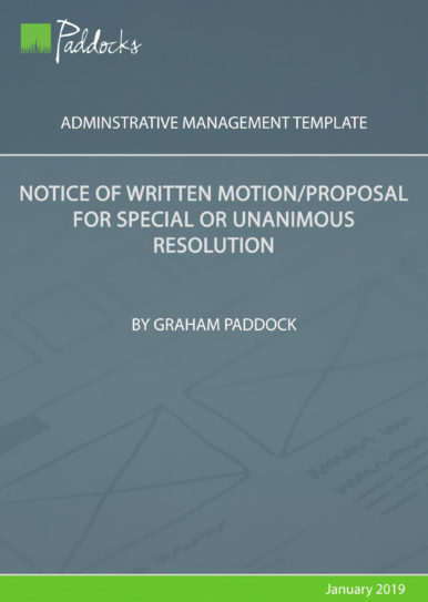 Notice of written motion_proposal for special or unanimous resolution by Graham Paddock