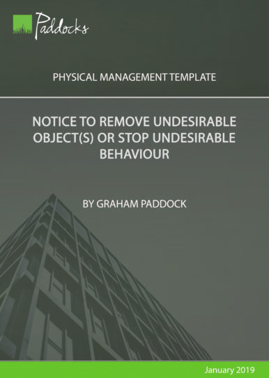 Notice to remove undesirable objects or stop undesirable behaviour by Graham Paddock