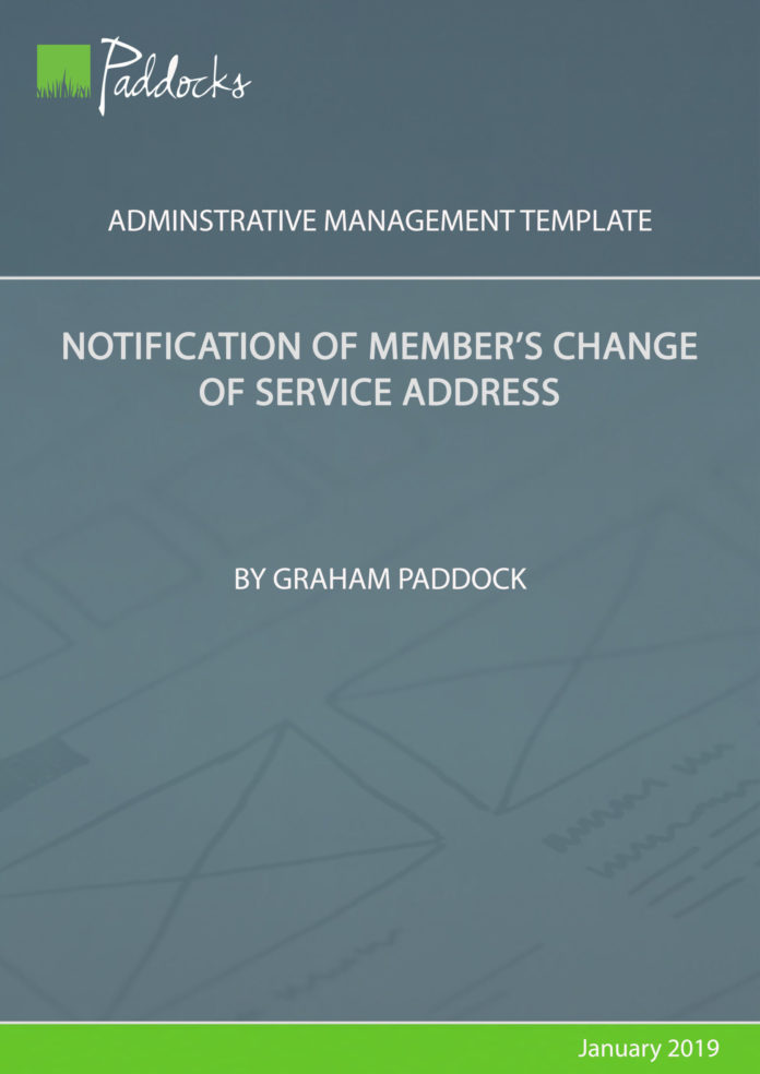 Notification of member's change of service address - by Graham Paddock