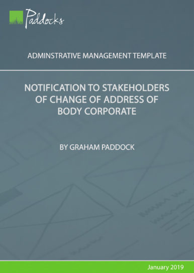 Notification of stakeholders of change of address of body corporate