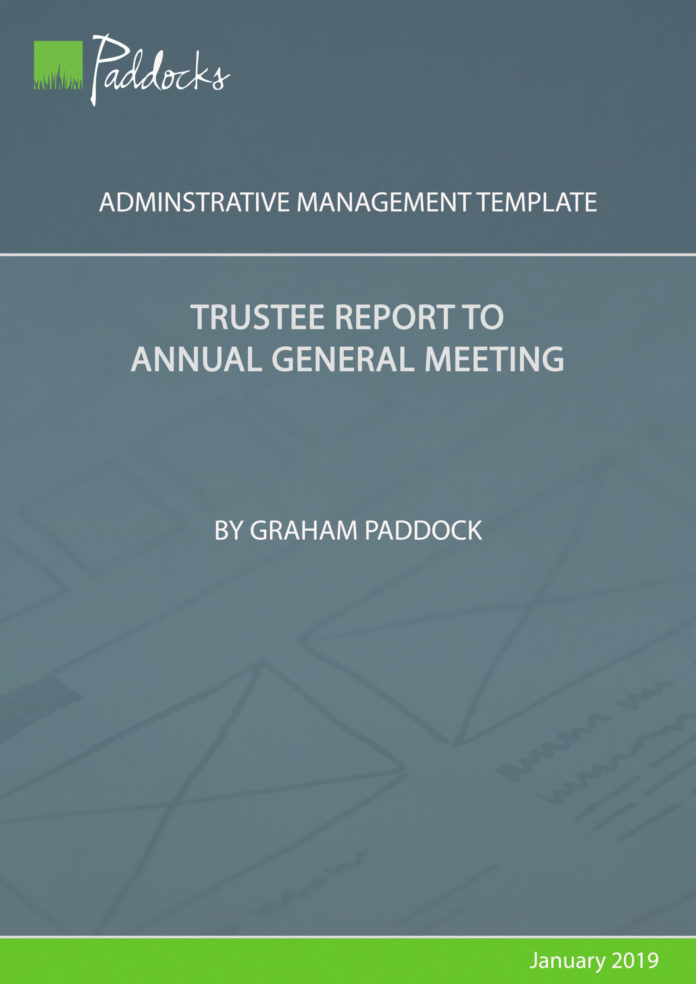 Trustee report to annual general meeting - template by Graham Paddock