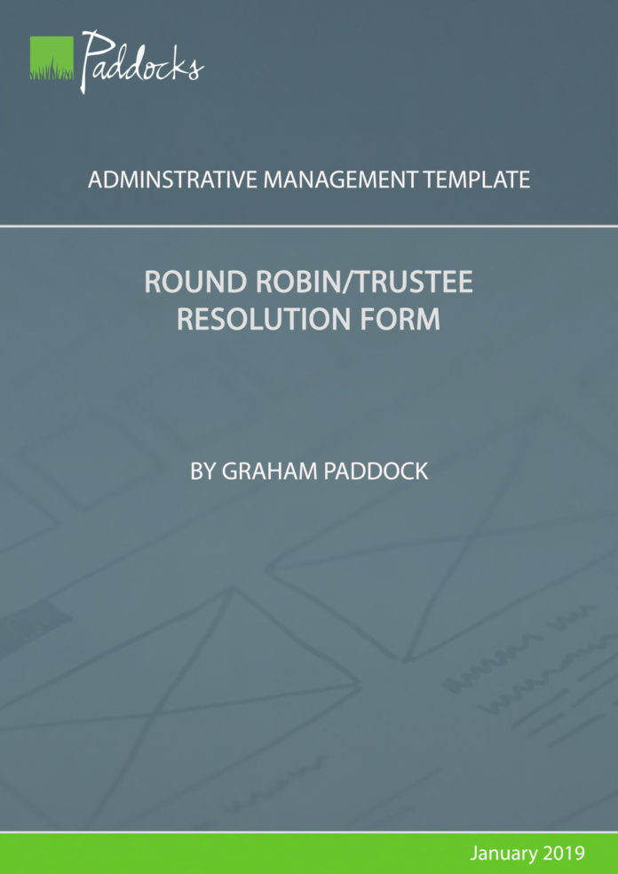 Round robin_trustee resolution form - by Graham Paddock